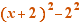 orange (x+2)²+ orange -2²