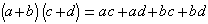 (a+b)(c+d)=ac+ad+bc+bd