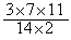 3*7*11/14*2