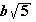 b√5