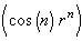 ( cos (n)r^n)