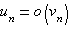 u_n=o(v_n)