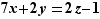 7x+2y=2z-1